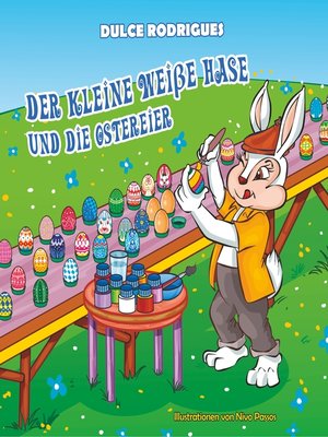cover image of Der kleine weiße Hase und die Ostereier